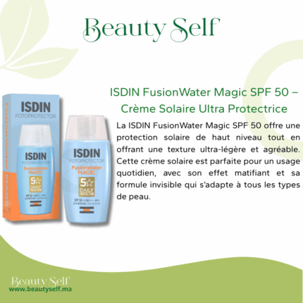 FusionWater Magic SPF50 – ISDIN | Crème Solaire Invisible & Matifiante pour Tous Types de Peaux