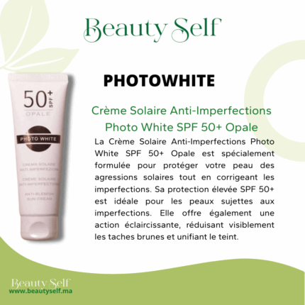 Crème Solaire Anti-Imperfections SPF50+ – Photo White Opale | Soin Éclaircissant et Correcteur de Teint